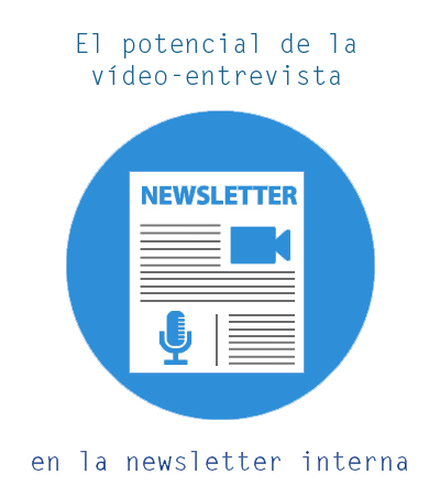 Vídeo-entrevista en la newsletter interna